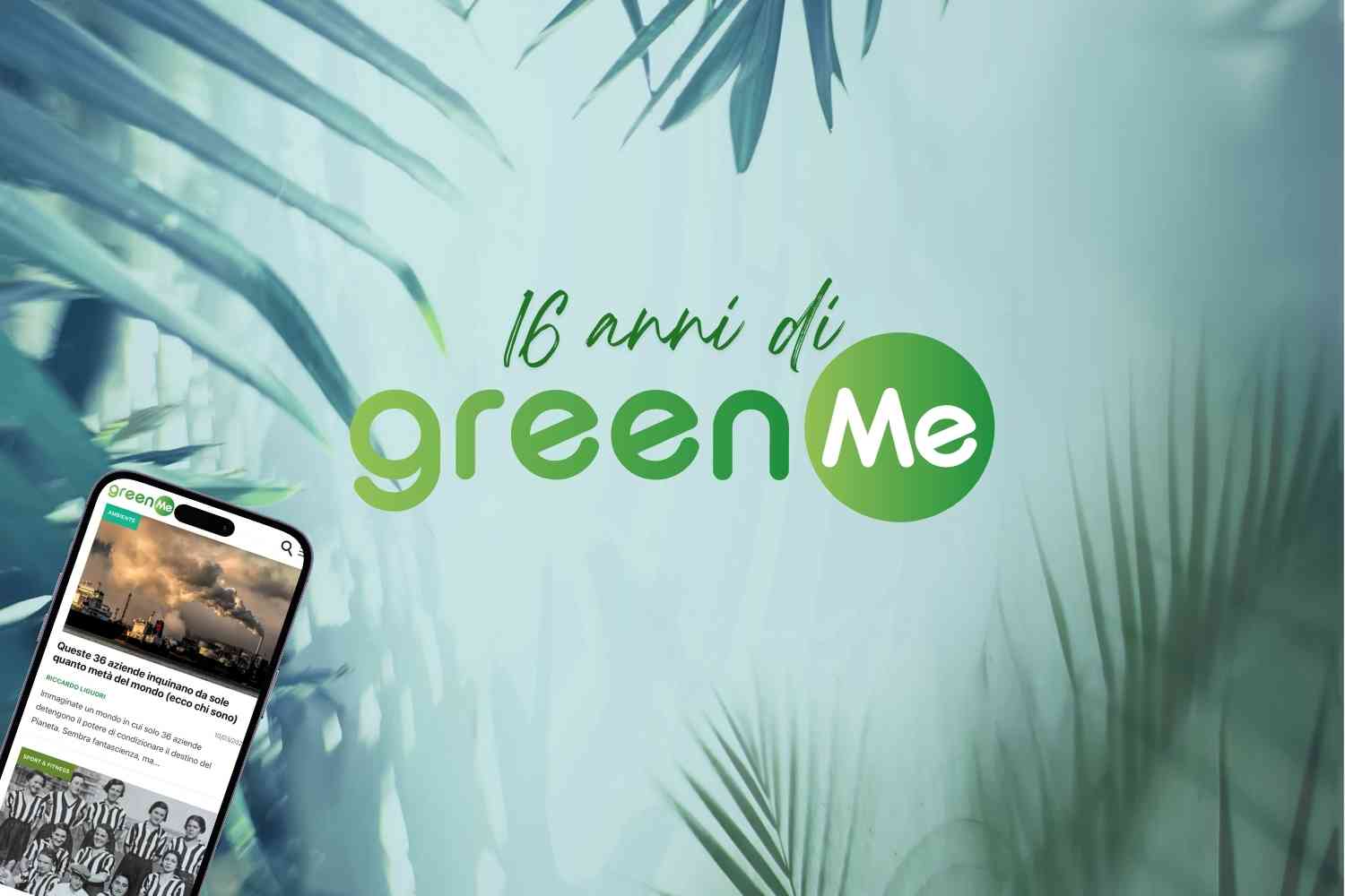 greenme 16 anni